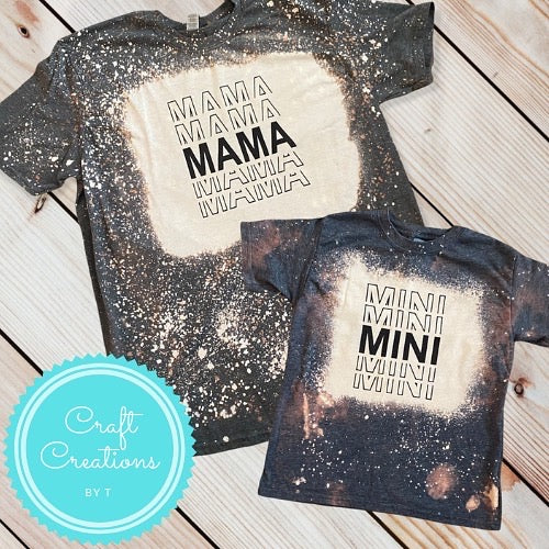 Mama & Mini Bleach Sublimation Tee Set