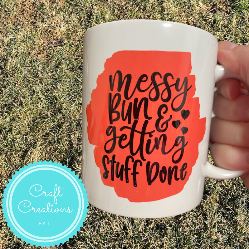 Messy Bun & Getting Stuff Done Mug