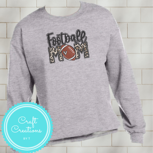 Football Mom Crewneck Sweatshirt or Hoodie