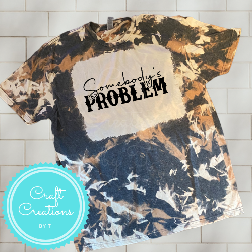 Somebody’s Problem Cowhide Bleach Sublimation Tee