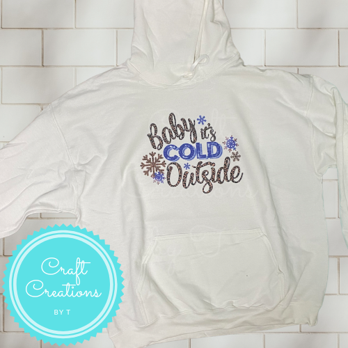 Baby It’s Cold Outside Sublimation Crewneck or Hoodie