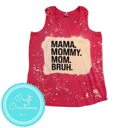 Mama, Mommy, Mom, Bruh Bleach Sublimation Tank Top